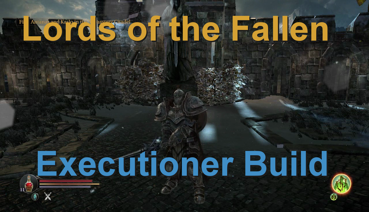 Executioner, Lords of the Fallen Wiki